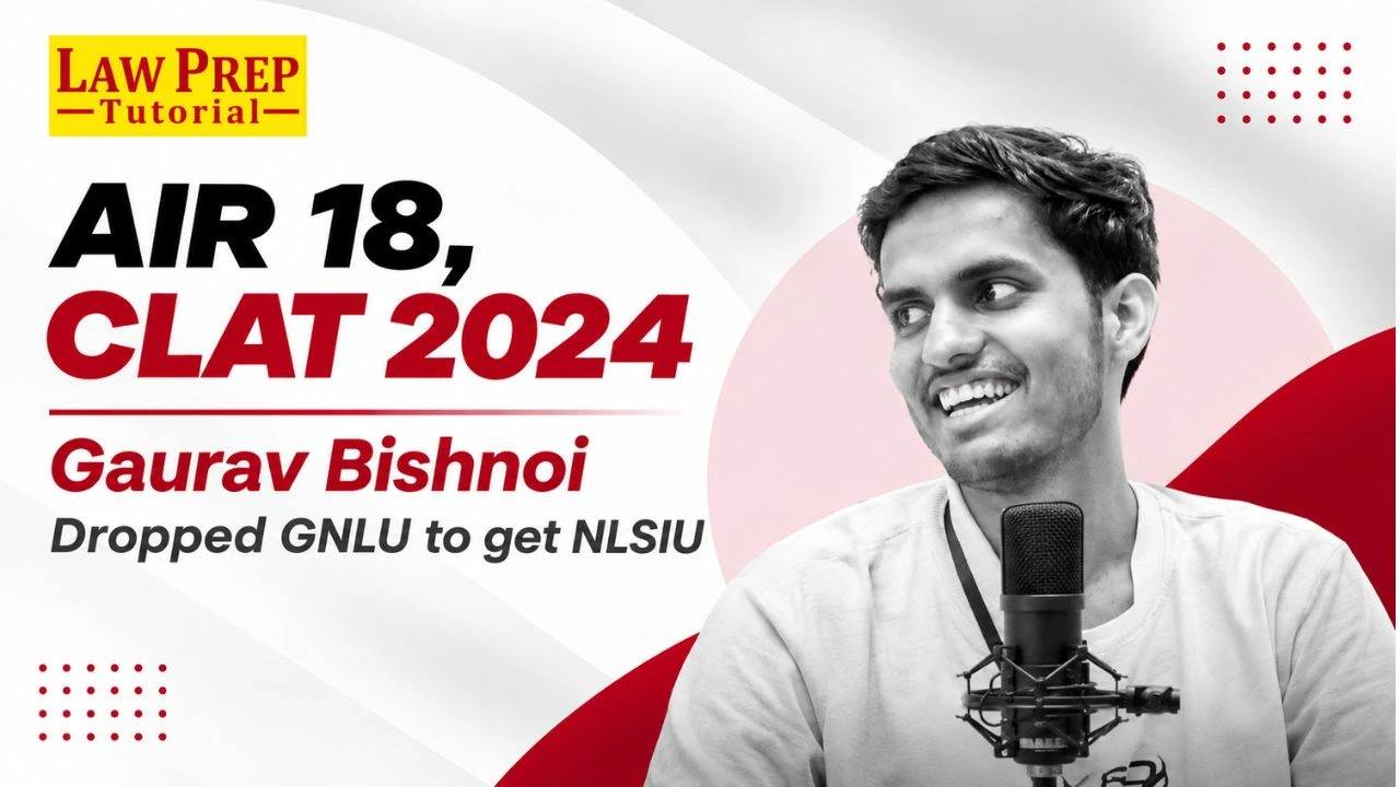 From GNLU to NLSIU: Gaurav Bishnoi’s Inspiring Drop-Year CLAT Journey