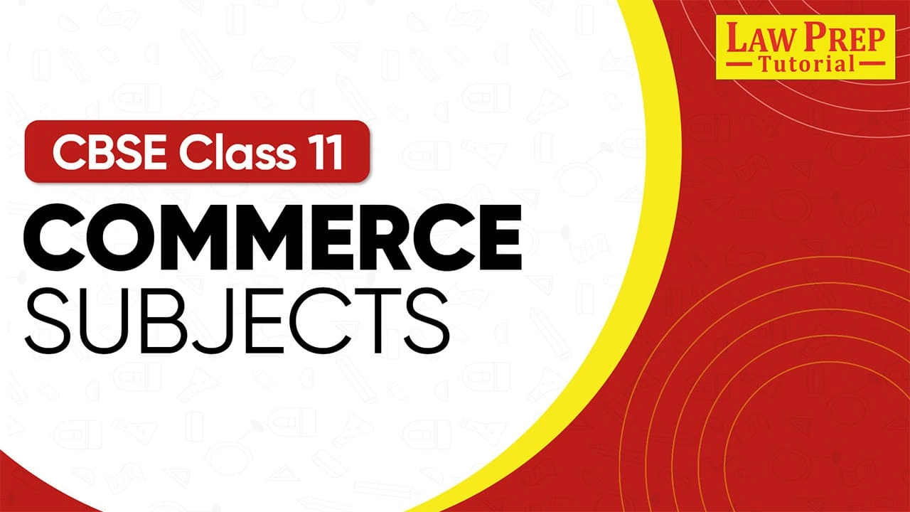 CBSE Class 11 Commerce Subjects: 2026 List