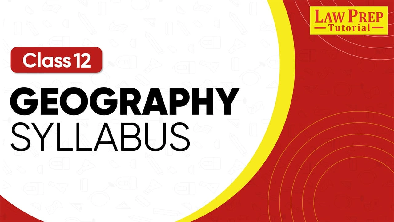class 12 geography syllabus