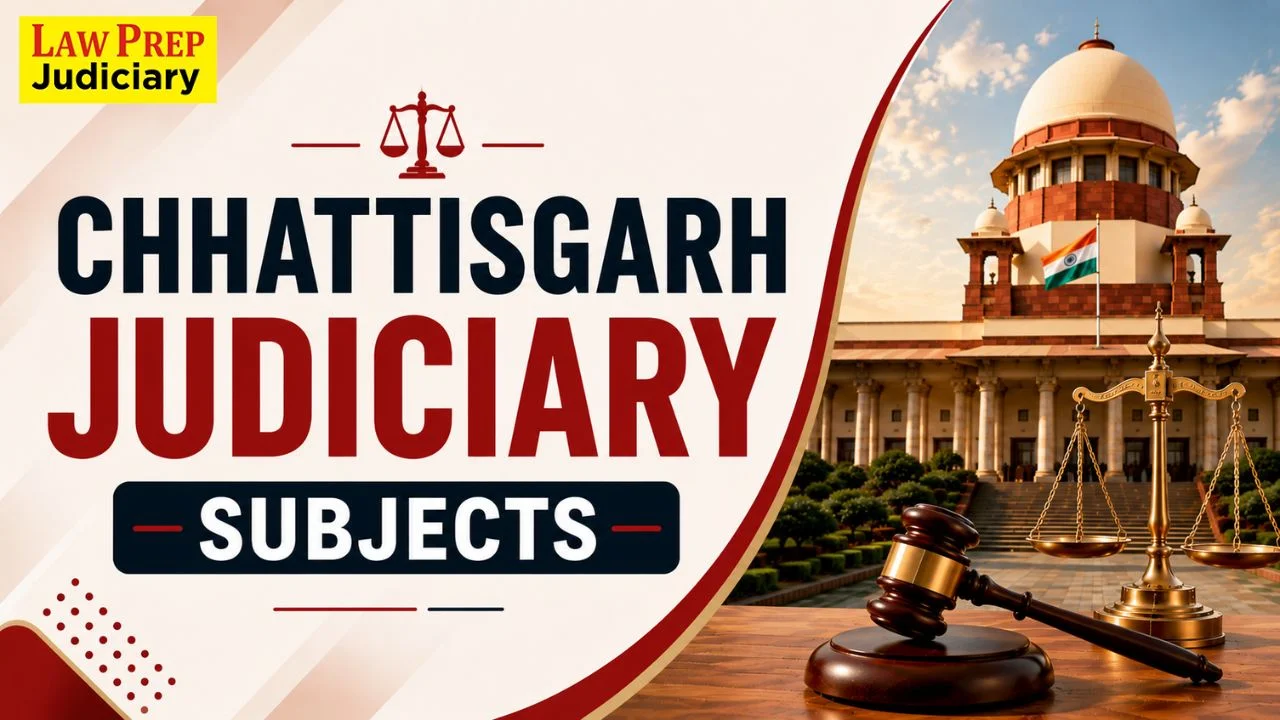 Subjects in Chhattisgarh Judiciary Exam 2025