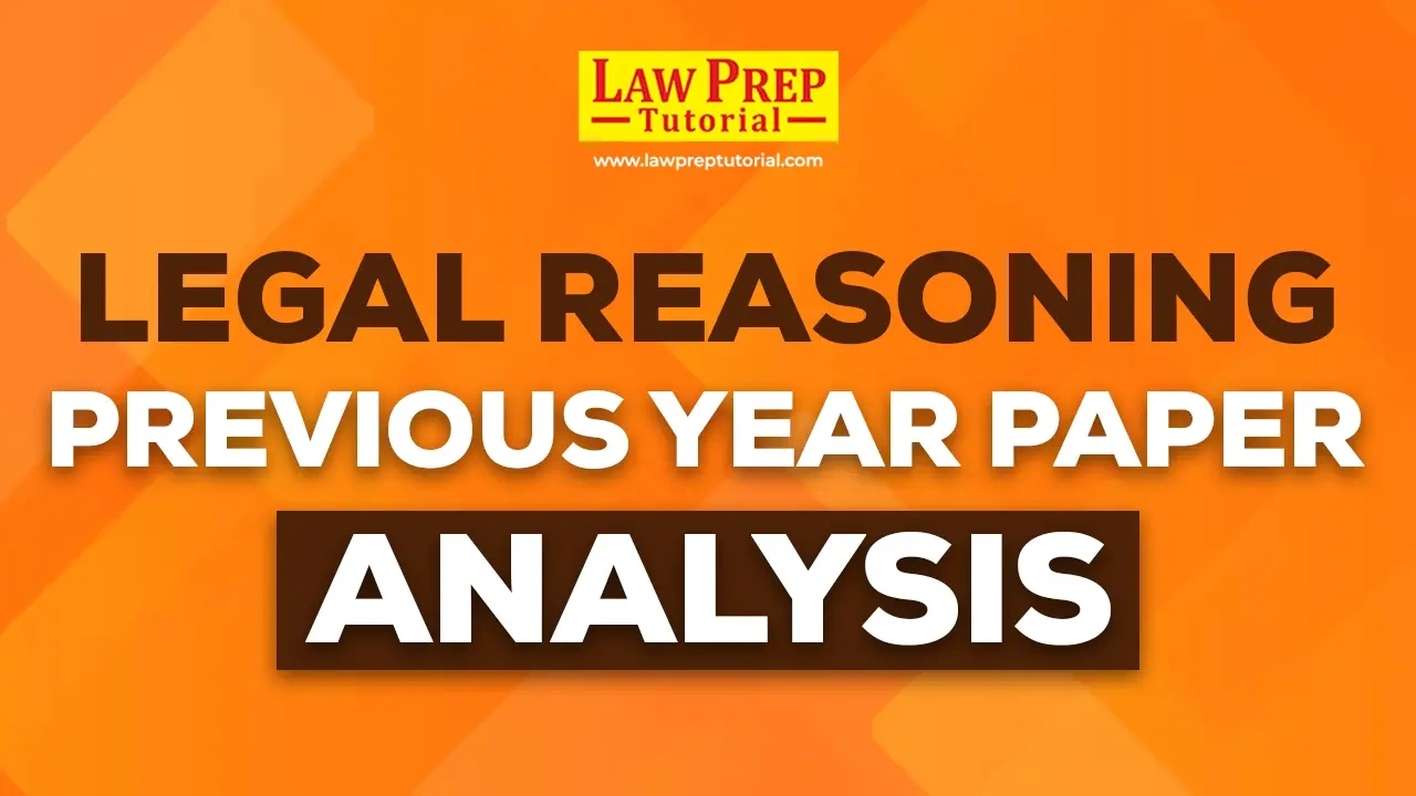 CLAT Legal Reasoning Previous Year Paper Analysis