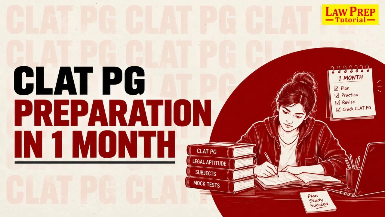 CLAT PG preparation in 1 month