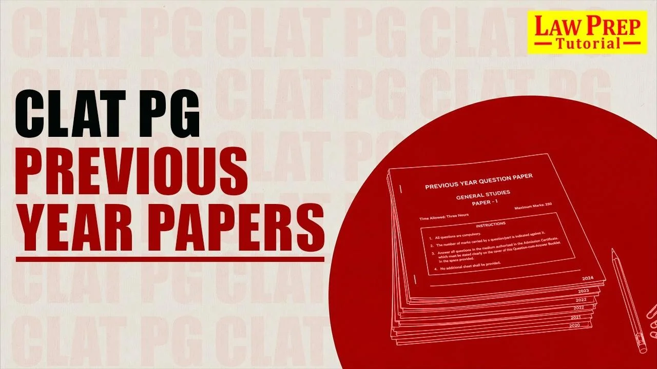 CLAT PG Previous Year Papers With Solutions (2021-2026)