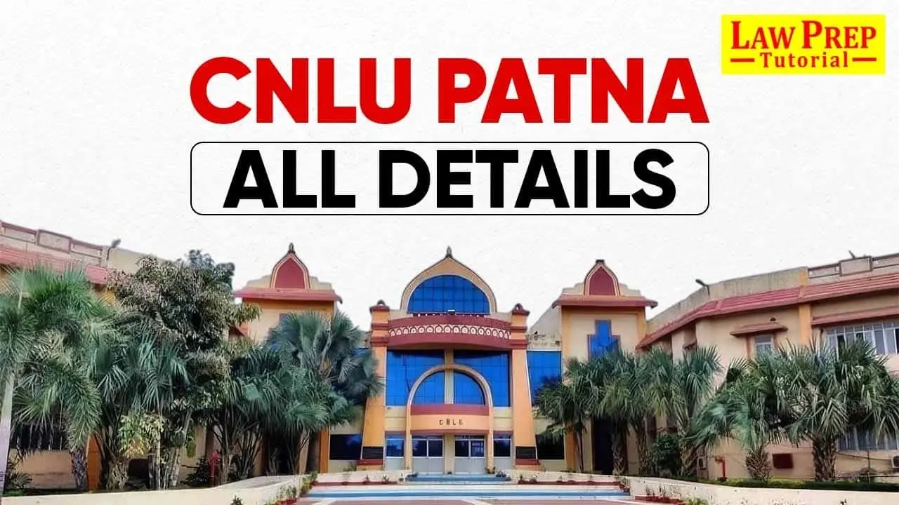 CNLU Patna All Details