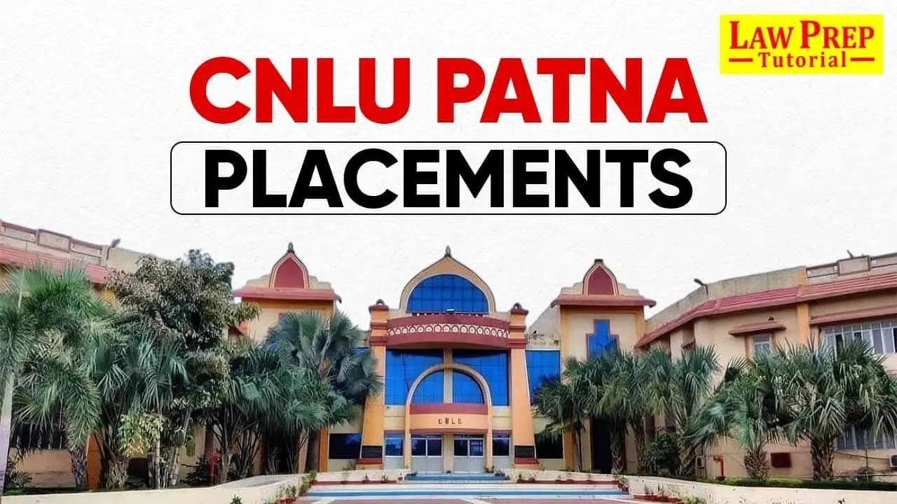 CNLU Patna Placements: Average & Highest Package 2026