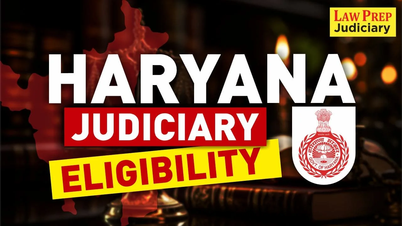 Haryana Judiciary Exam Eligibility 2026 – Age Limit And Qualifications