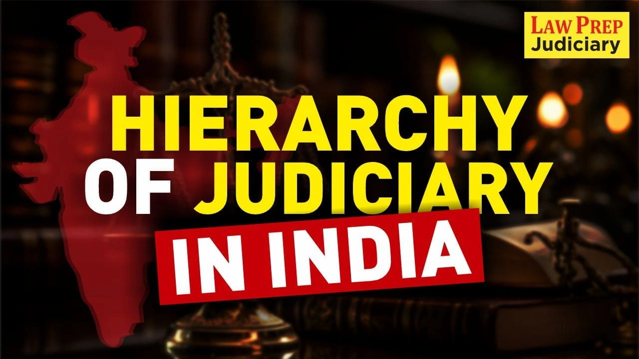 Hierarchical Structure of Judiciary in India (Courts of India)