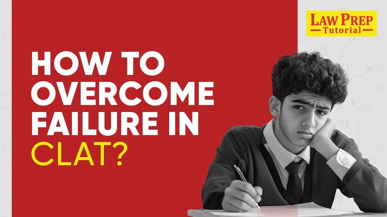 How to Overcome Failure in CLAT Exam