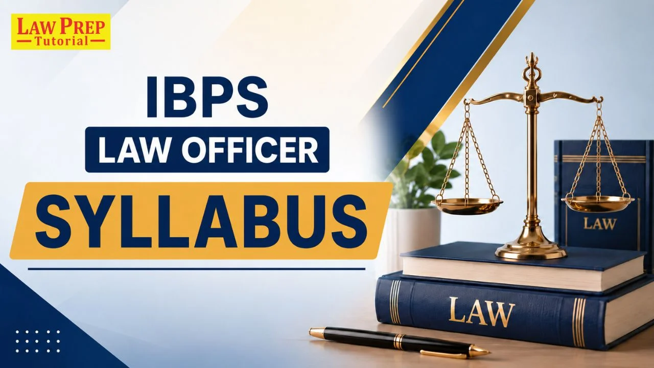 IBPS SO Law Officer Syllabus 2026 for Prelims and Mains,  Exam Pattern