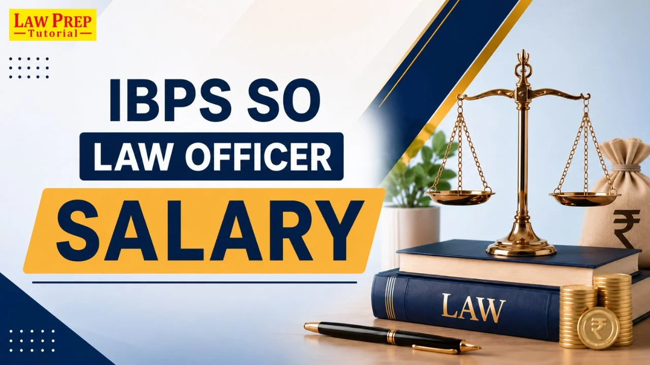 IBPS SO Law Officer Salary 2026: In-hand Salary, Perks, All Info