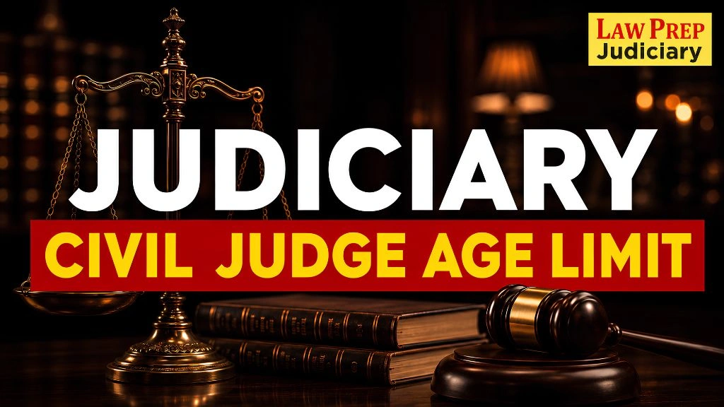 Judiciary Civil Judge Age Limit