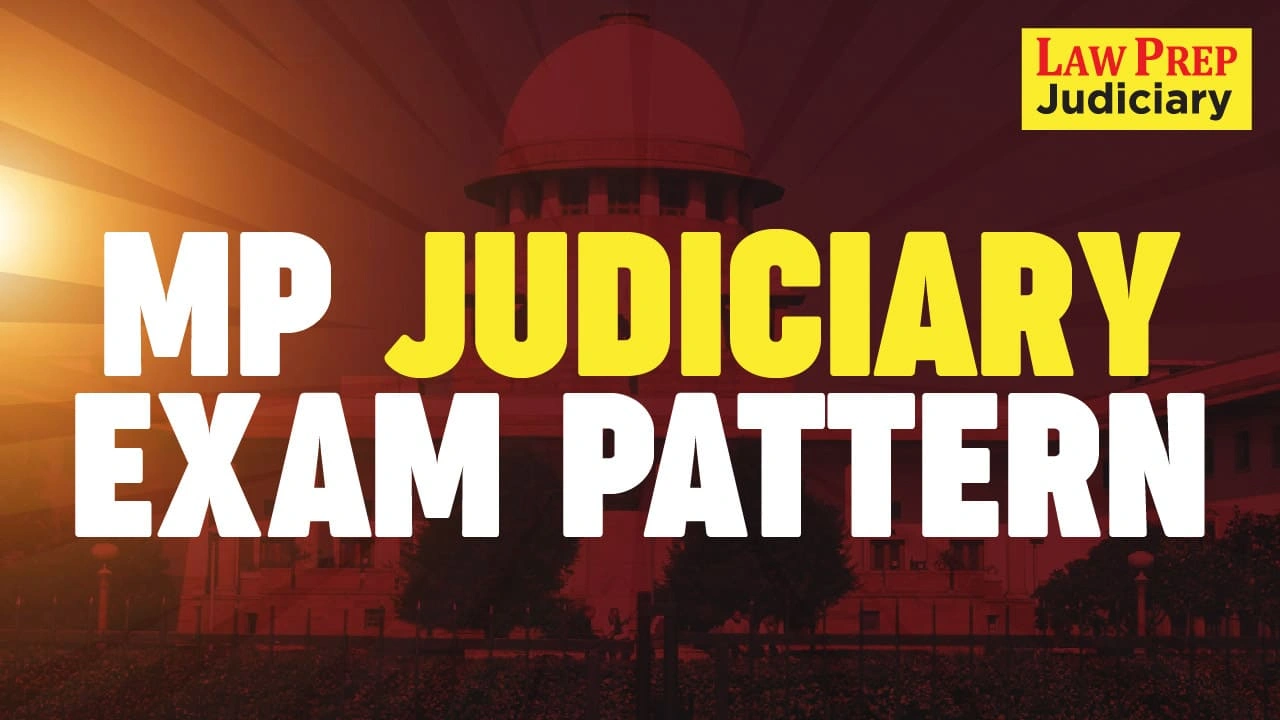 MP Civil Judge Exam Pattern 2025 (Judiciary Exam Format)