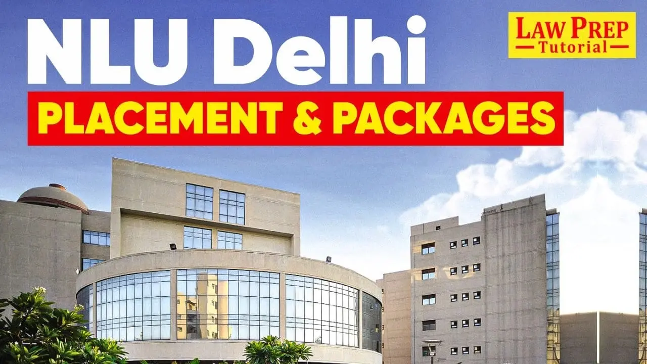 NLU Delhi Placement & Packages 2026 & Past (UG & LLM)