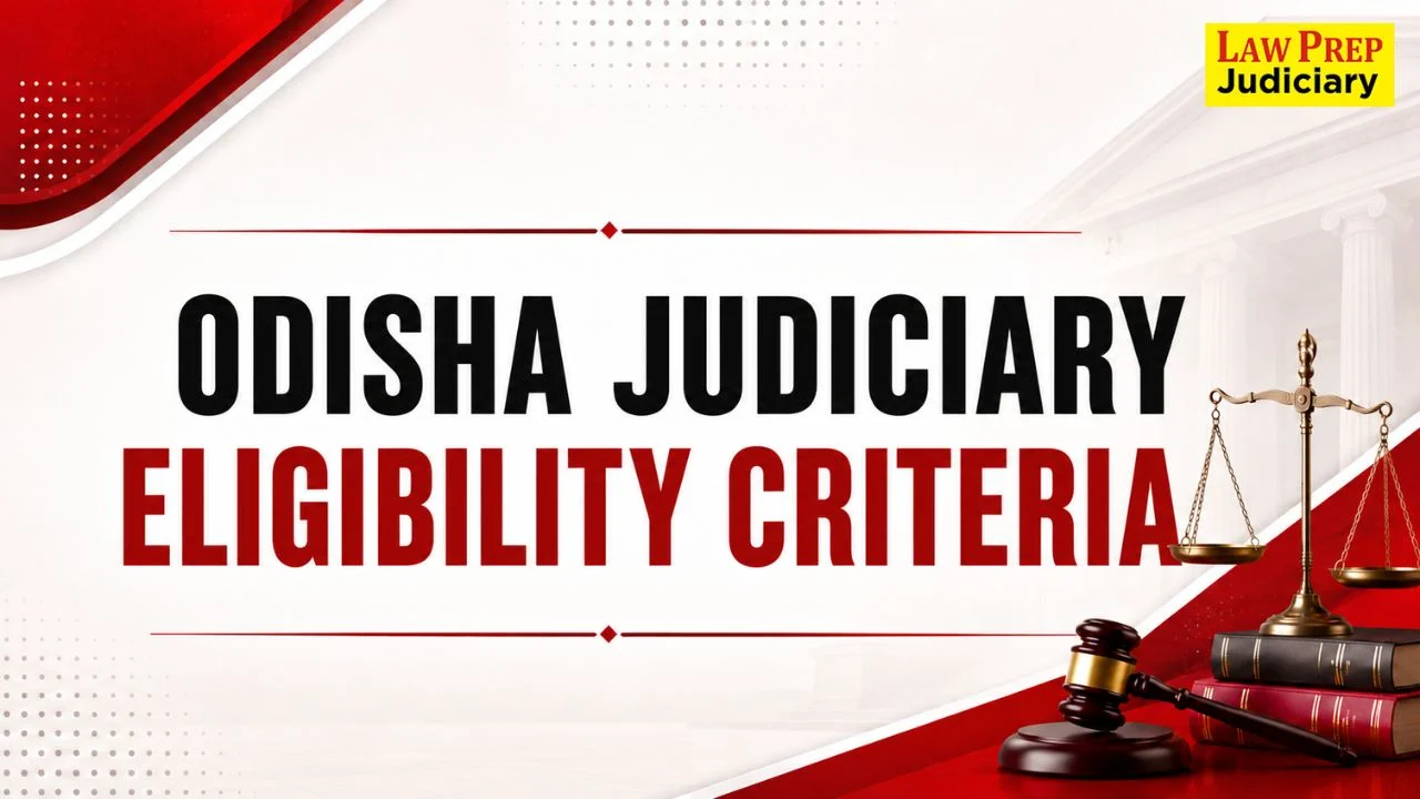 Odisha Judiciary Eligibility Criteria 2026: Age Limit & Qualifications