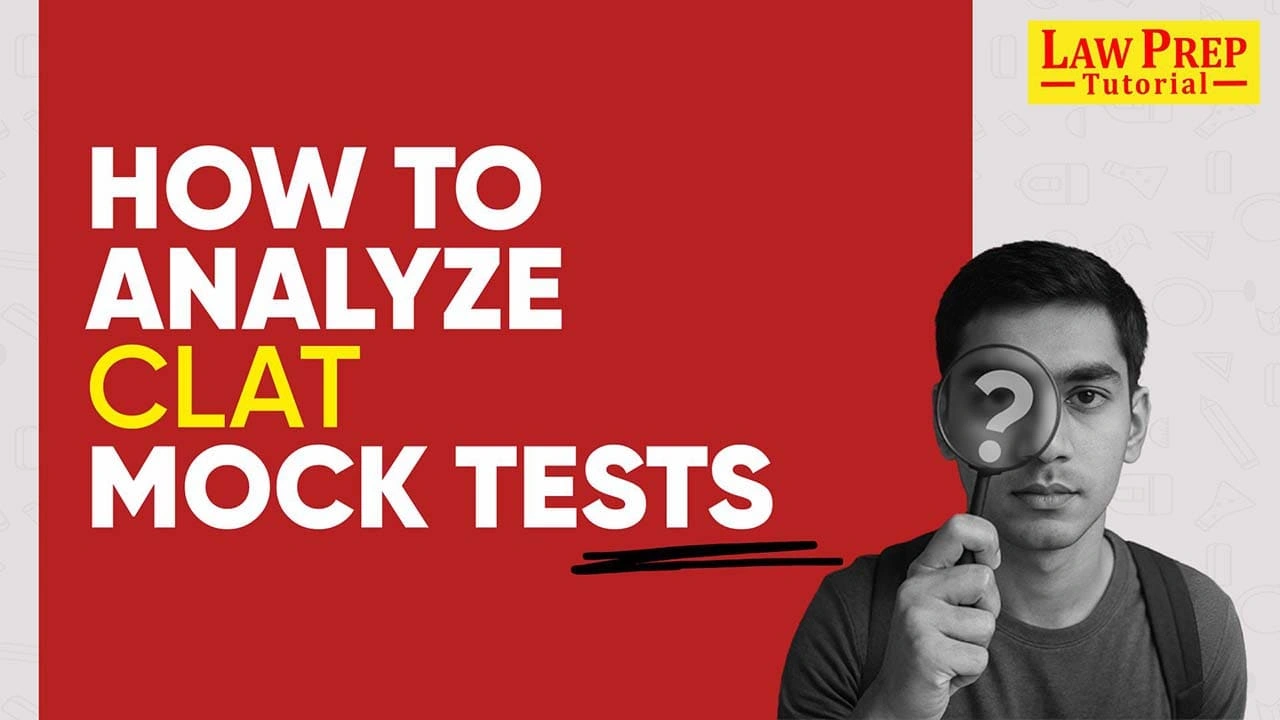 How to Analyze CLAT Mock Tests