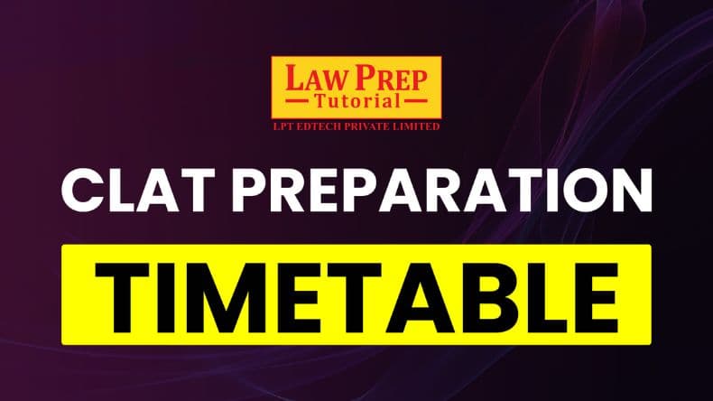 Timetable for CLAT Preparation 2025