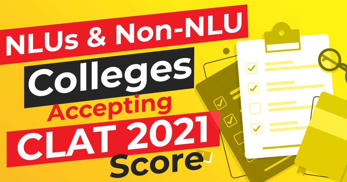 NLUs & Non-NLU Colleges Accepting CLAT Score