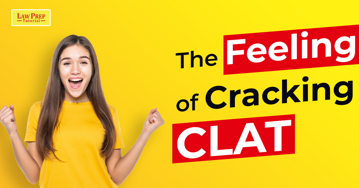 The Feeling of Cracking CLAT 