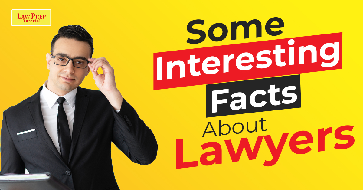 Some Interesting Facts About Lawyers