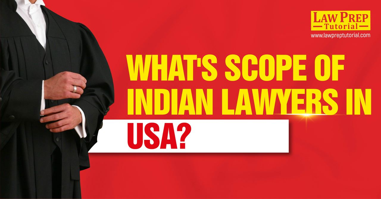 Scope of Indian Lawyers in USA