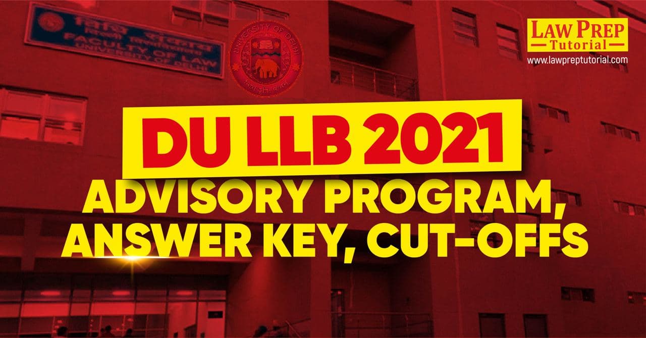 DU LLB 2021 Advisory Program, Answer Key, Cut-offs