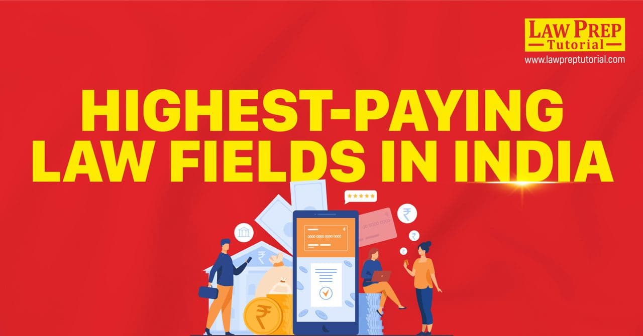 Highest Paying Law Fields in India