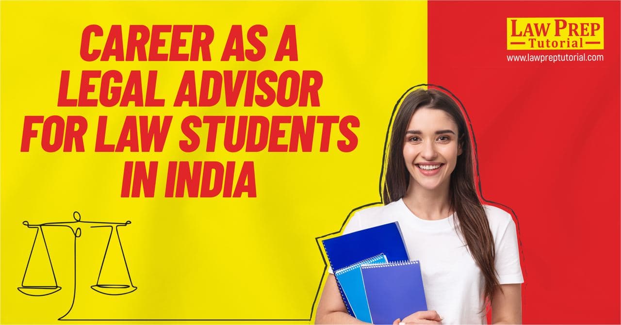 career as a legal advisor for law students in India