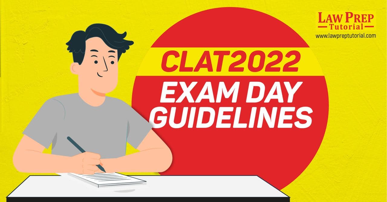 CLAT 2022 Exam Day Guidelines