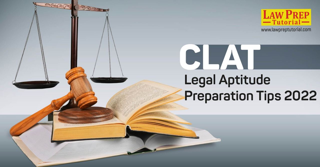 CLAT Legal Aptitude Preparation Tips