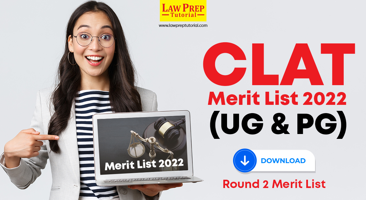 CLAT Merit List 2022 (UG & PG) – Download Round 2 Merit List