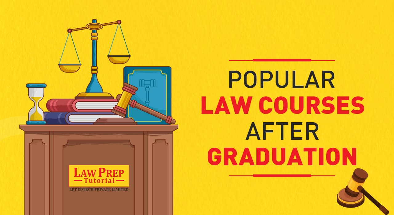 List of Law Courses After Graduation for Great Career