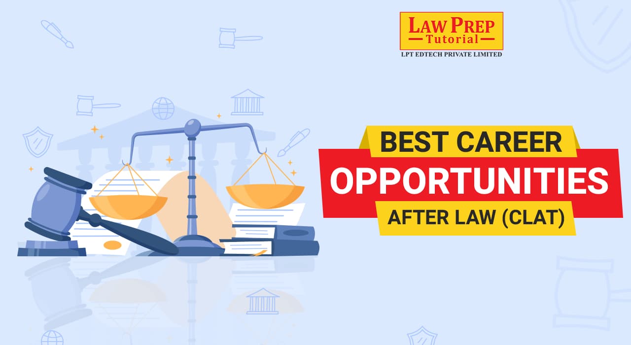 Career Opportunities after Law (CLAT)
