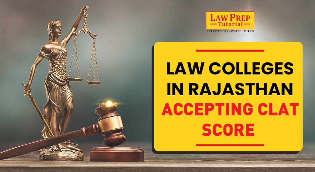 Law Colleges in rajasthan accepting CLAT score