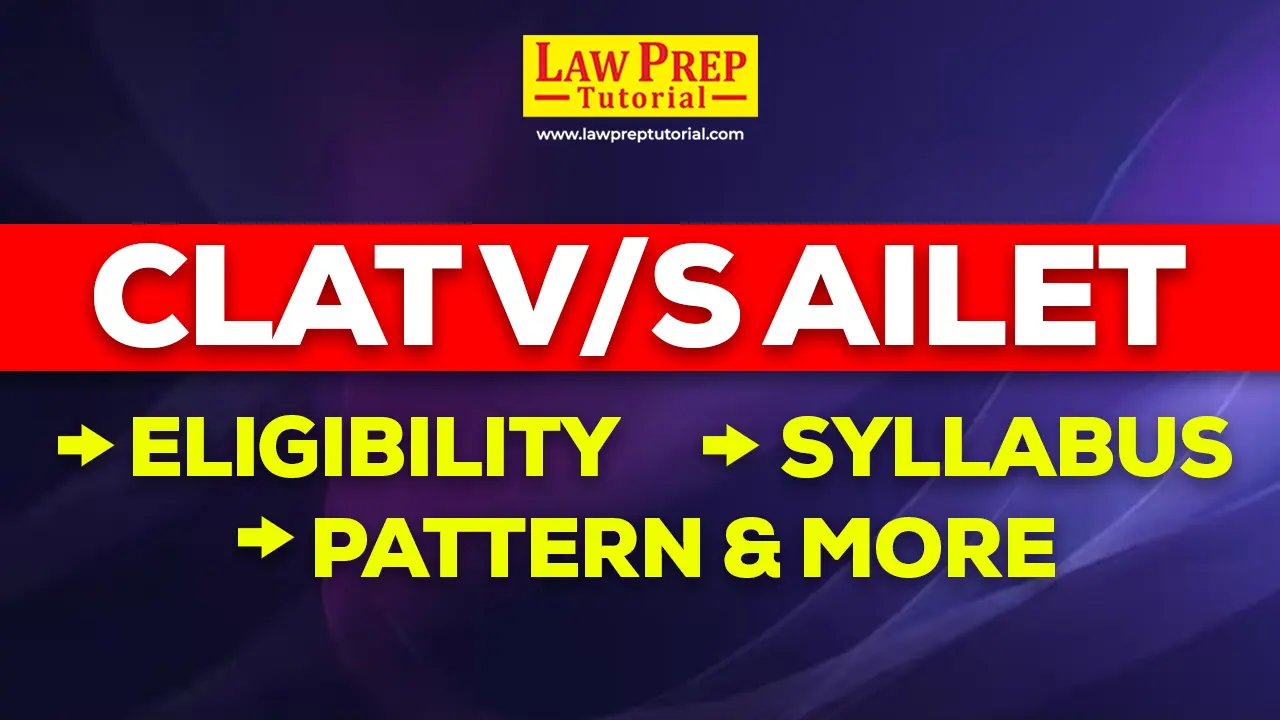 CLAT vs AILET Difference: 2024 Eligibility, Syllabus, Pattern & More