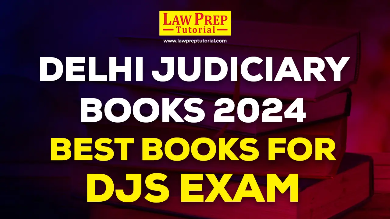 Delhi Judiciary Books 2024 (Best Books for DJS Exam)