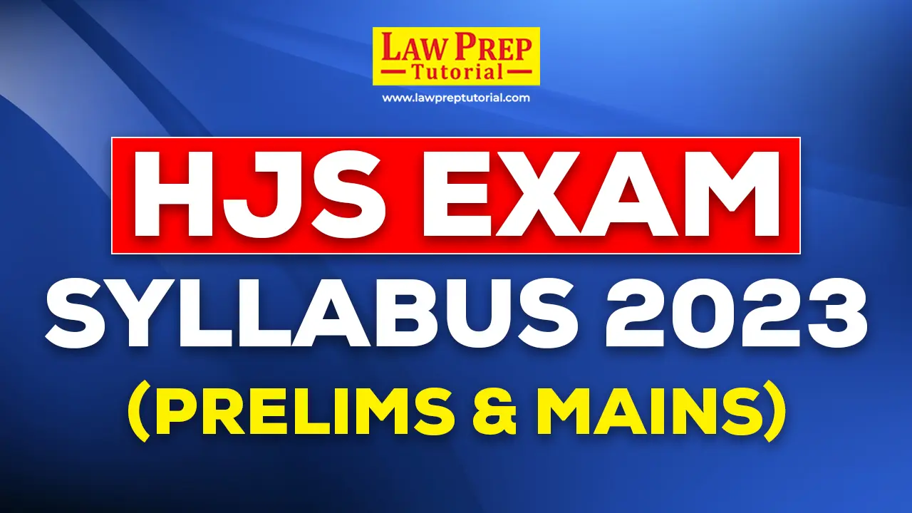 Haryana Judiciary (HJS) Syllabus 2024: Pre and Mains