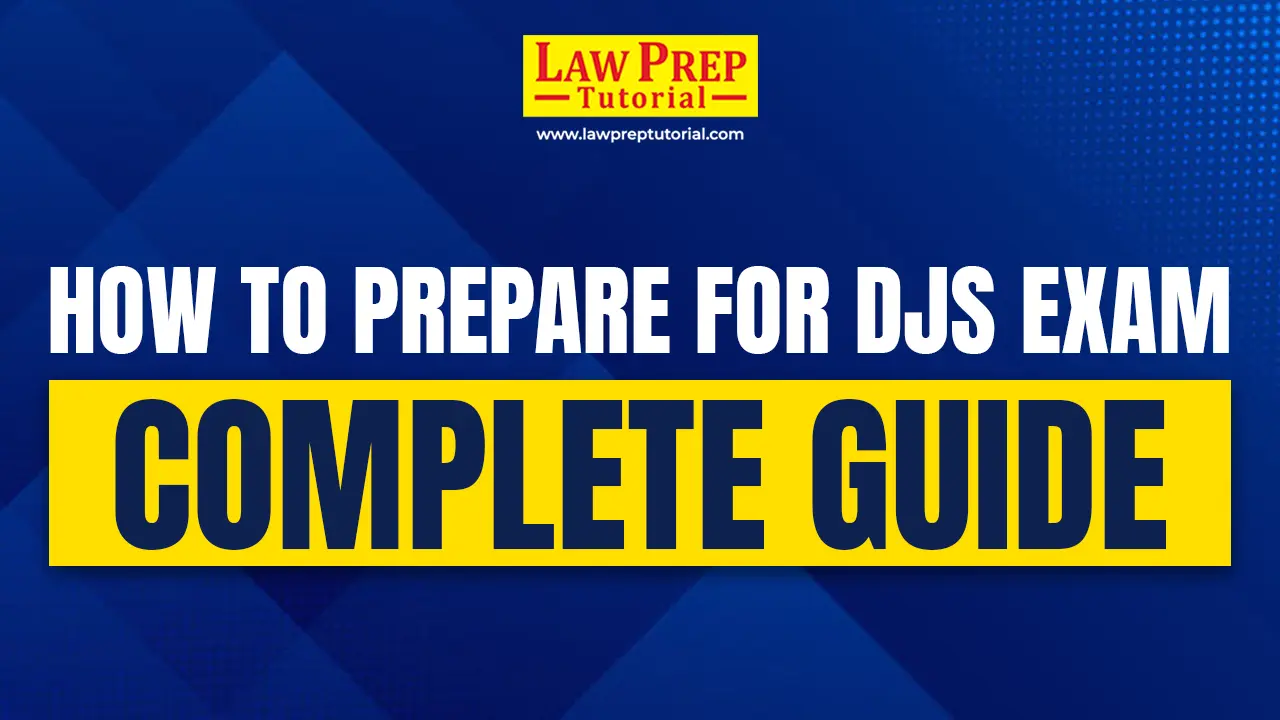 How To Prepare For DJS Exam 2024 – Complete Guide