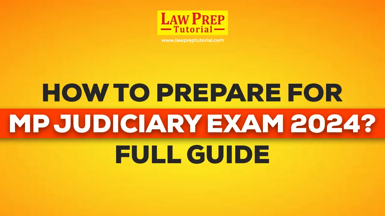 How to Prepare for MP Judiciary Exam 2024?