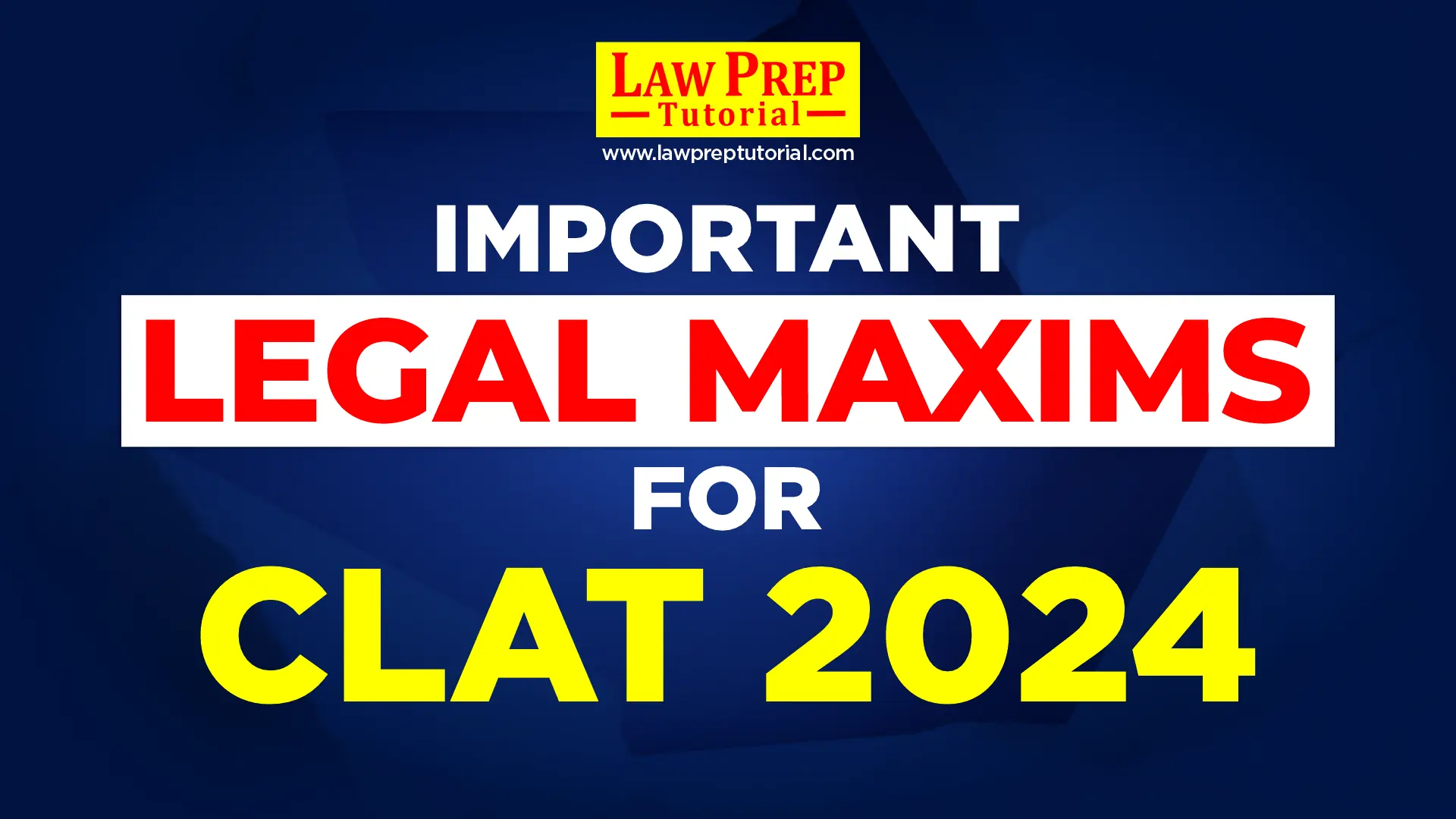 Important Legal Maxims For CLAT 2024 – Important Maxims
