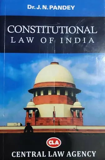 Constitutional Law of India by JN Pandey