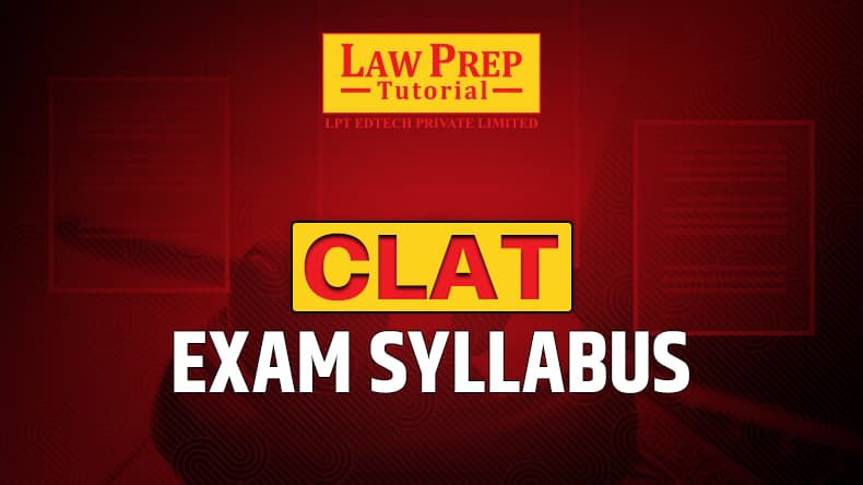 CLAT Exam Syllabus 2025 (For All Subjects) 