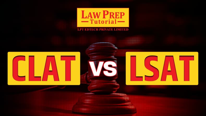 CLAT vs LSAT Difference 2024: Full Comparison 