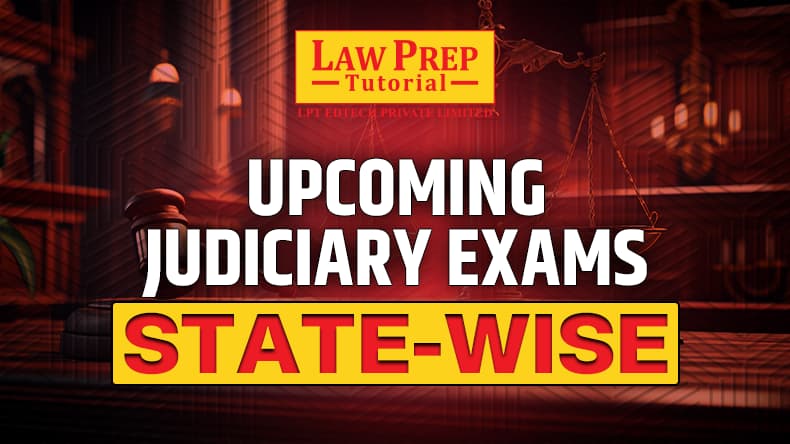 List of Upcoming Judiciary Exams 2024 [State-Wise]