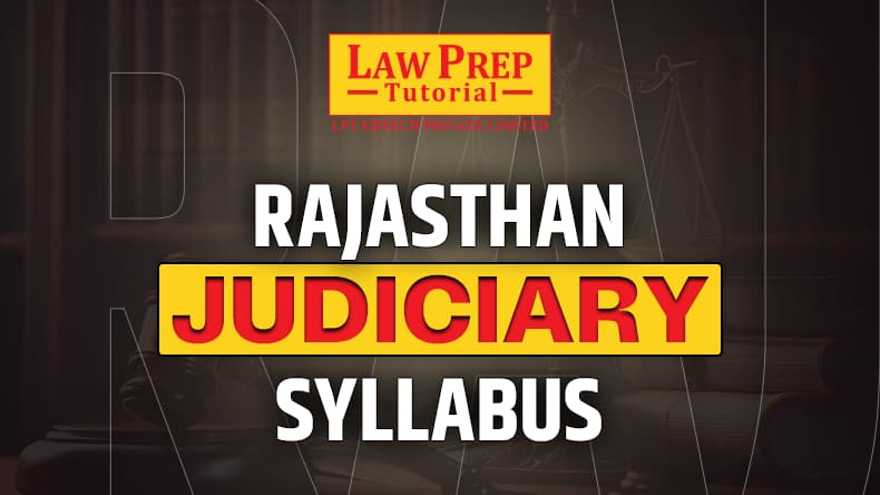 Rajasthan Judiciary (RJS) Syllabus 2024 – Prelims & Mains
