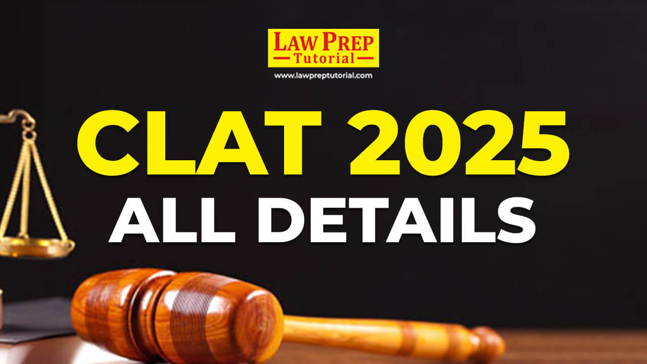 CLAT 2025 Notification: Syllabus, Eligibility, Registration, All Details