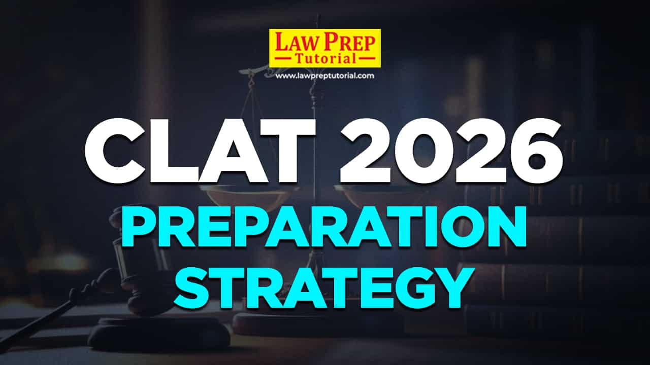 CLAT 2026 Preparation Strategy