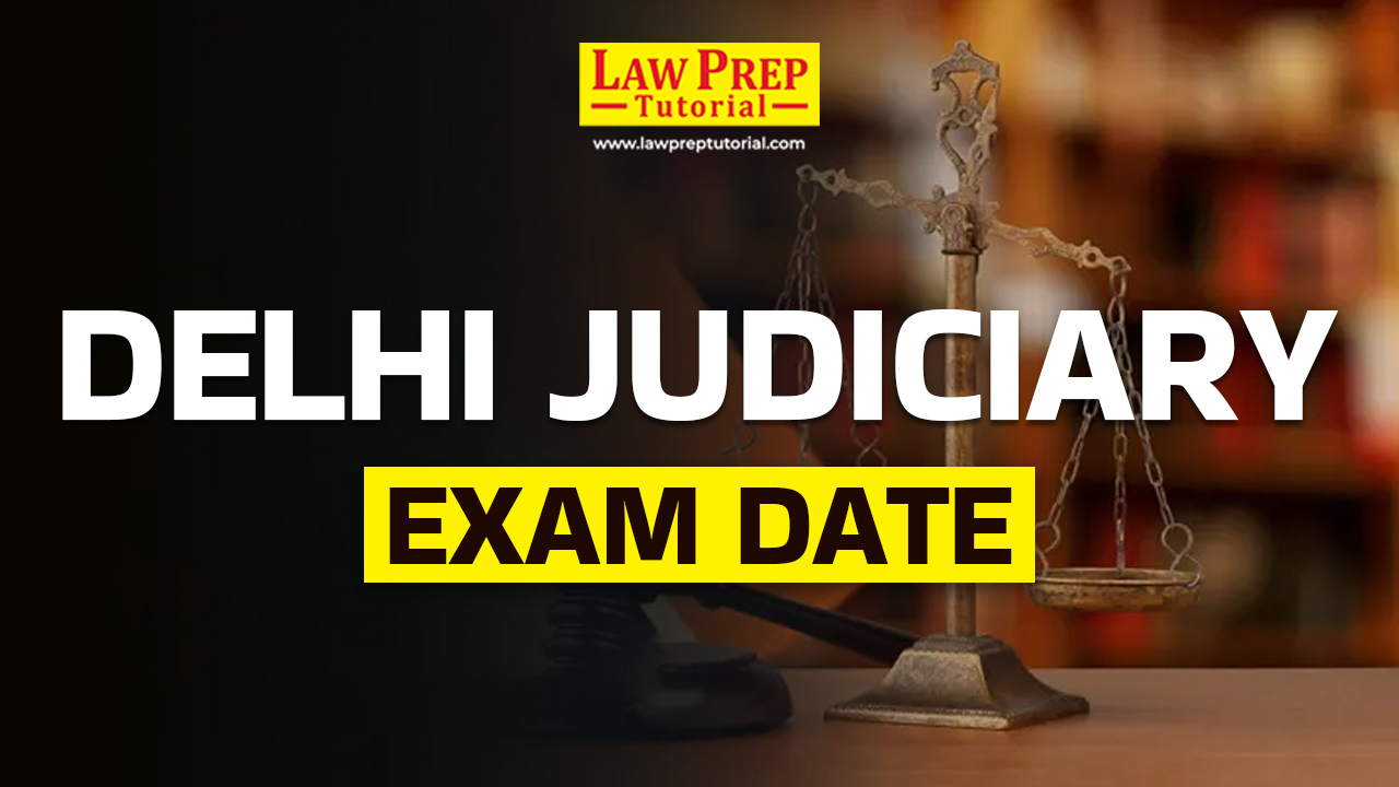 Delhi Judiciary Exam Date 2024 (DJS Exam Dates)
