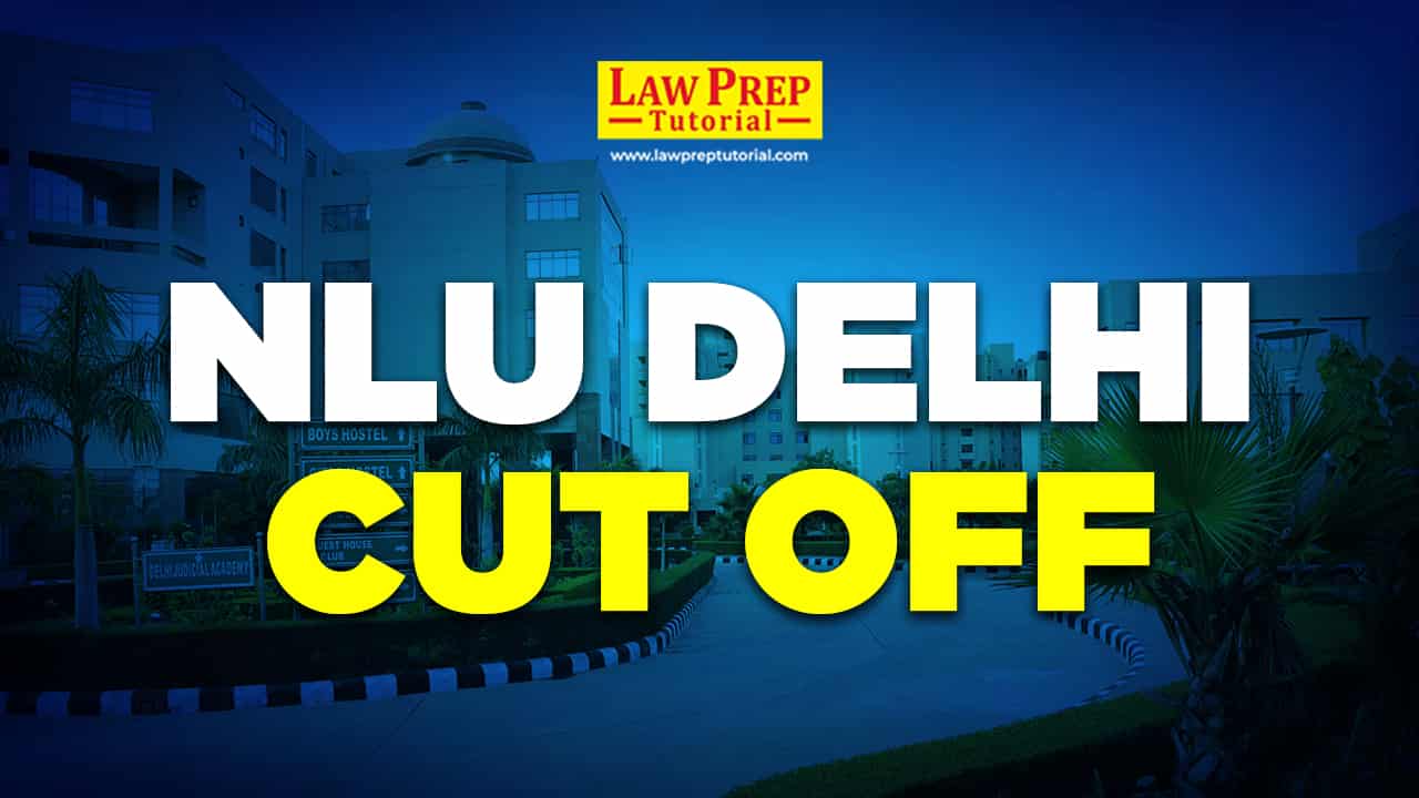 NLU Delhi Cut-off Marks (2016 to 2024 Comparison)