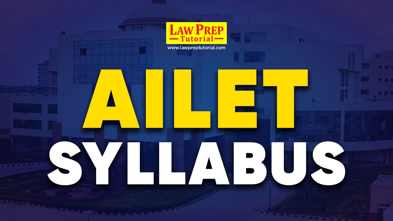 AILET Syllabus 2025 (All Subjects and Topics Details)
