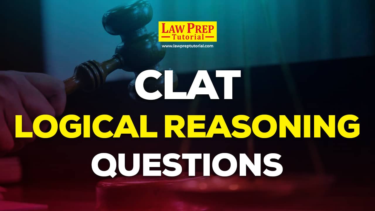 CLAT Logical Reasoning Questions